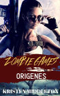 Zombie Games (Orígenes)