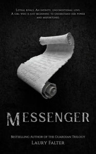 Title: Messenger (Guardian Trilogy, Prequel A), Author: Laury Falter