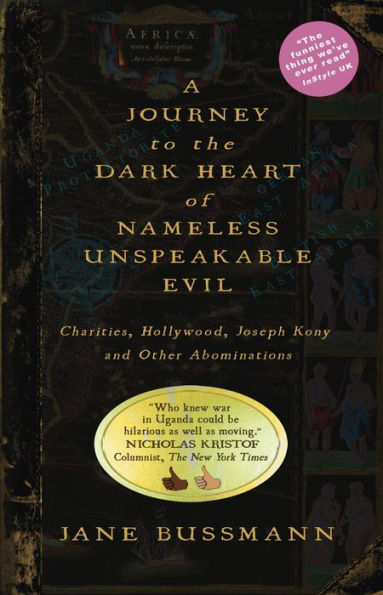 A Journey to the Dark Heart of Nameless Unspeakable Evil: Charities, Hollywood, Joseph Kony and Other Abominations