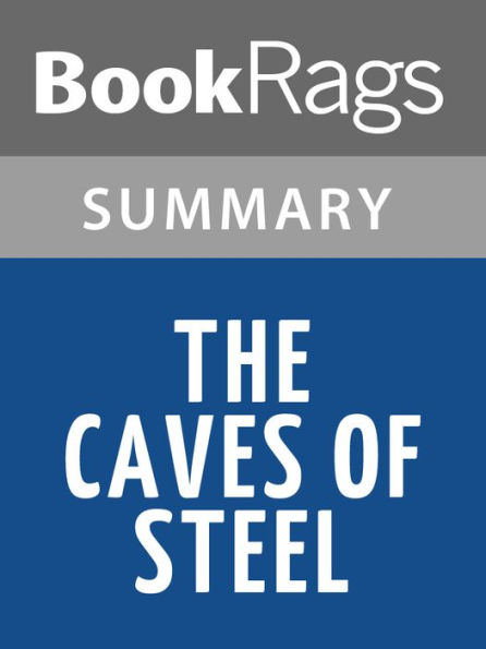 The Caves of Steel by Isaac Asimov Summary & Study Guide