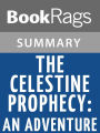 The Celestine Prophecy: An Adventure by James Redfield Summary & Study Guide