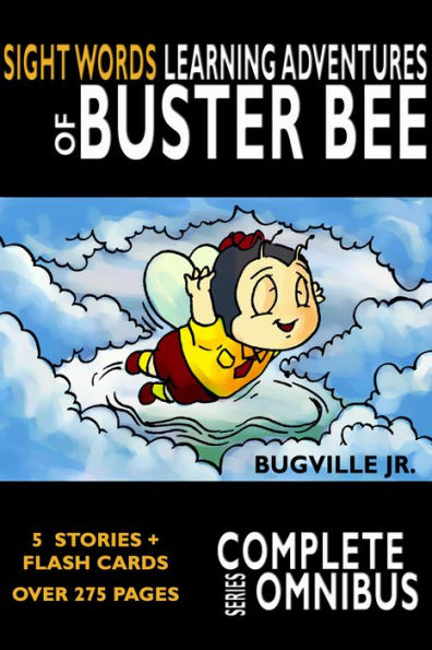 Complete Sight Words Learning Adventures of Buster Bee (Nook Tablet Edition)