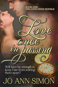 Title: Love Once In Passing, Author: Jo Ann Simon