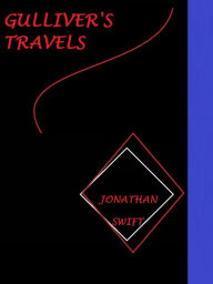 Title: Gulliver's Travels by Jonathan Swift, Author: jonathan swift