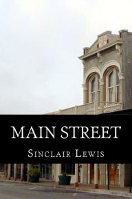 Title: Main Street, Author: Sinclair Lewis
