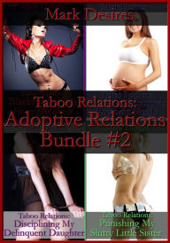 Title: Adoptive Relations Bundle #2, Author: Mark Desires