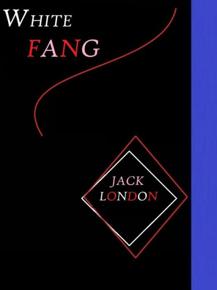 White Fang by Jack London