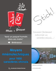 Title: Moyens mnémotechniques pour 1600 caractères chinois simplifiés, Author: Melanie Schmidt