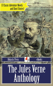 Title: The Jules Verne Anthology, Author: Jules Verne