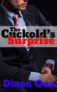 Title: The Cuckold's Surprise, Author: Dixon Cox