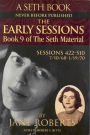 The Early Sessions: Book 9 of The Seth Material
