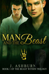 Title: Man and the Beast, Author: J. Ashburn