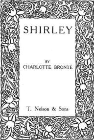 Title: Shirley, Author: Charlotte Brontë