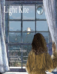 Title: LIGHT KITE, Author: KIZZYMARLENE PETERSON