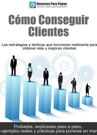 Title: Como conseguir clientes, Author: Recursos para Pymes