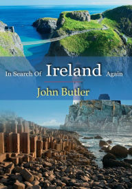 Title: In Search Of Ireland Again, Author: John Butler