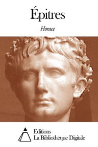 Title: Épitres, Author: Horace