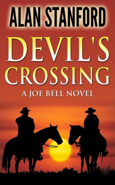 Devil's Crossing 5th Edition (Joe Bell, #1)