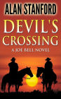 Devil's Crossing 5th Edition (Joe Bell, #1)