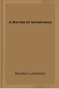 Title: A Matter of Importance, Author: William Fitzgerald Jenkins