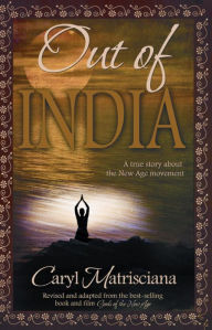 Title: Out of India, Author: Caryl Matrisciana