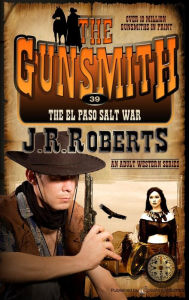 Title: The El Paso Salt War, Author: J. R. Roberts