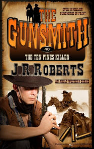 Title: The Ten Pines Killer, Author: J.R. roberts