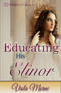 Educating His Elinor (The Cold Hearts Book Two)