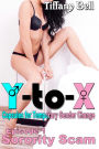 Y-to-X: Episode 1 - Sorority Scam (Gender Transformation Erotica)