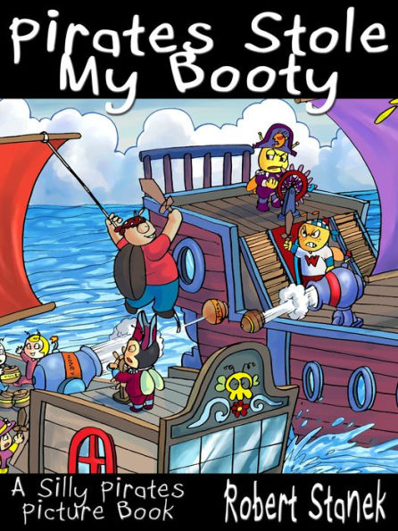 Pirates Stole My Booty (Nook Tablet Edition)