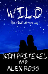 Title: Wild, Author: Kim Pritekel