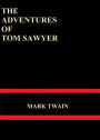 The Adventures of Tom Sawyer by Mark Twain