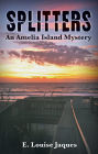 Splitters, An Amelia Island Mystery