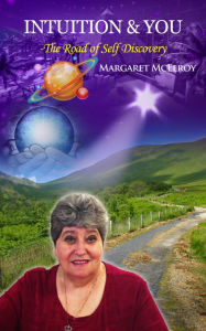 Title: Intuition and You: The Road of Self-Discovery, Author: Margaret McElroy