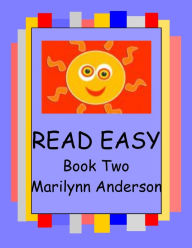 Title: READ EASY with PRESCHOOL PALS, KINDERGARTEN KIDS, and ESL FRIENDS ~~ Book Two ~~ 