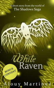 Title: White Raven, Author: Alouy Martinez