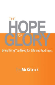 Title: The Hope of Glory, Author: Tim McKitrick