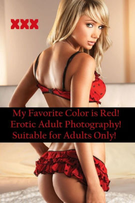 Best Sex My Favorite Color RED Erotic Models ( sex, porn, real porn, BDSM,  bondage, oral, anal, erotic, erotica, xxx, gay, lesbian, handjob, blowjob,  ...