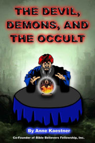 Title: The Devil, Demons, And The Occult, Author: Anne Kaestner