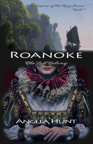 Title: Roanoke, Author: Angela Hunt