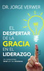 El Despertar de la Gracia en el Liderazgo