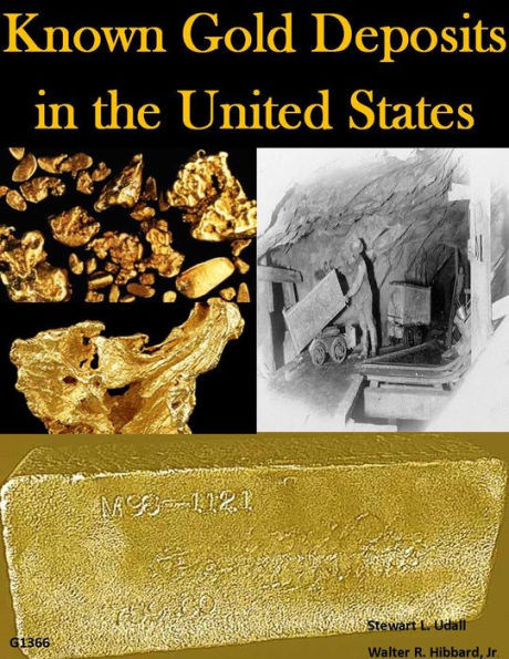 Known Gold Deposits in the United States