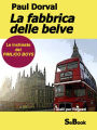 La fabbrica delle belve - Le Inchieste dei Pimlico Boys