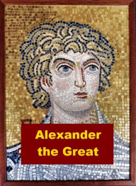 Title: Alexander the Great, Author: J. Bernard Burke