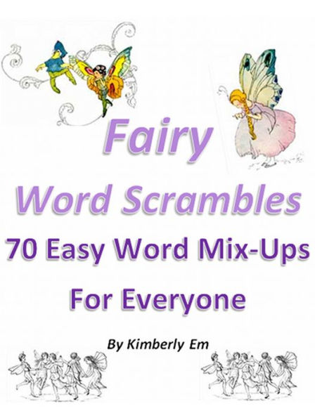 Fairy Word Scrambles - 70 Easy Word Mix-Ups For Everyone