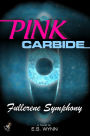 Pink Carbide: Fullerene Symphony