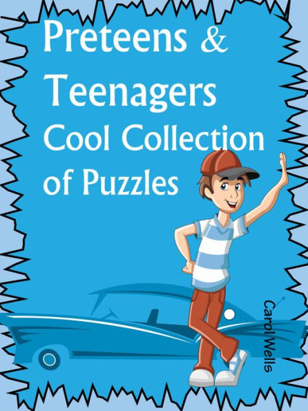 Preteens And Teenagers Cool Collection Of Puzzles