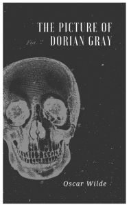 Title: The Picture of Dorian Gray - Special Edition (Illustrated by Aubrey Beardsley), Author: Oscar Wilde