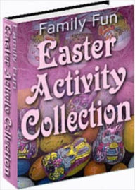 Title: Easter Family Activity and Cookbook Great ideas for Easter Crafts and Baking, Author: Cornerstone Classic Ebooks