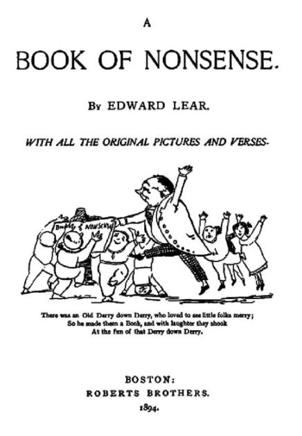 A book of nonsense .By: Edward Lear ( with original verses and ...